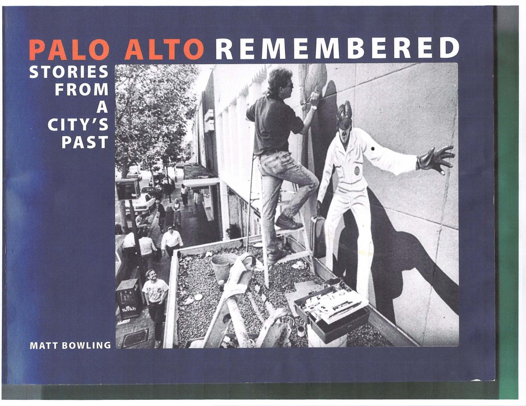 Palo Alto Remembered.
